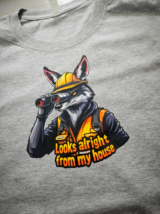 Looks Alright From My House Tee