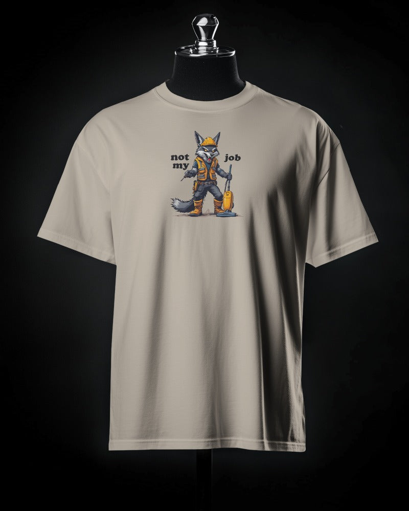 Not My Job Tee